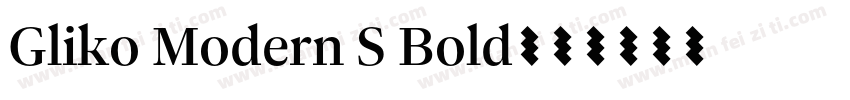 Gliko Modern S Bold字体转换